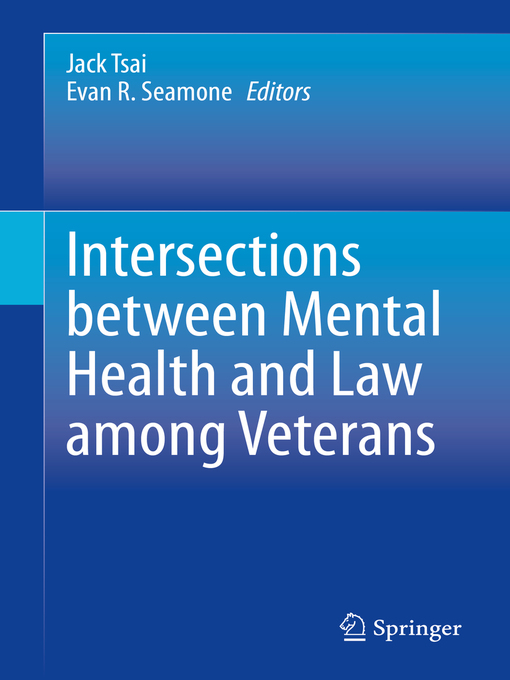 Title details for Intersections between Mental Health and Law among Veterans by Jack Tsai - Available